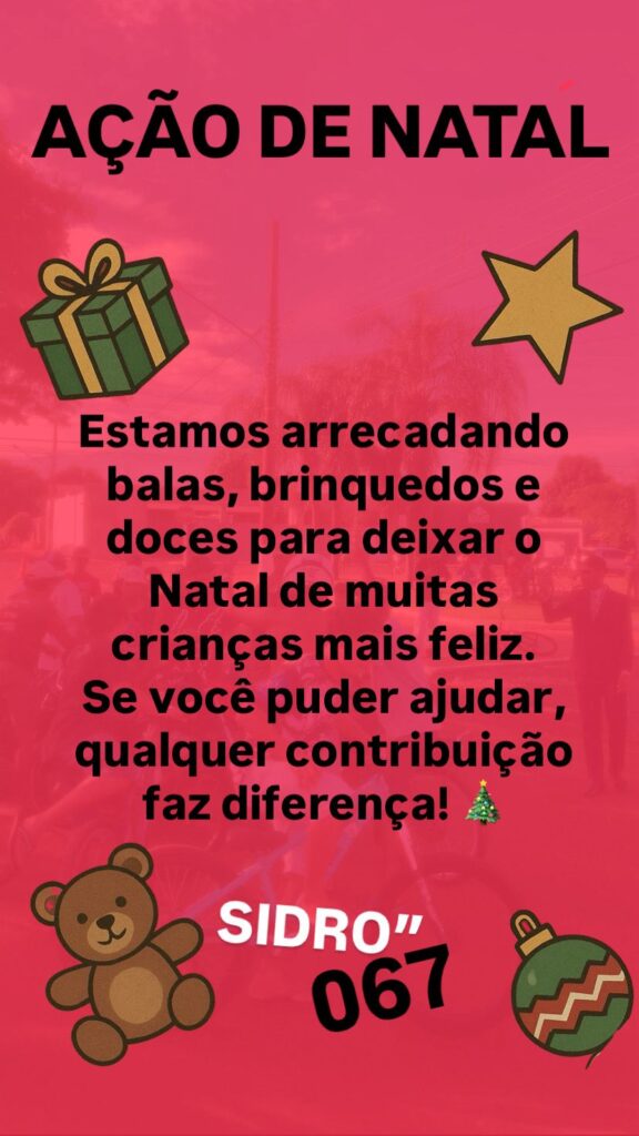 1000655592-576x1024 Natal Solidário: Sidro-067 lança ação para arrecadar doces e brinquedos para crianças